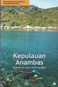 Kepulauan Anambas: Surga Bawah Laut di Garda Terdepan