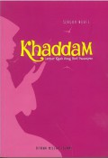 KHADDAM: LEMBAR KISAH SANG ABDI PESANTREN