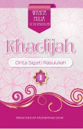 Khadijah Cinta Sejati Rasulullah