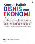 Kamus Istilah Bisnis dan Ekonomi : Mandarin-Indonesia Indonesia-Mandarin