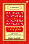 KAMUS MEDIUM MANDARIN-INDONESIA INDONESIA-MANDARIN