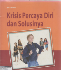 Krisis Percaya Diri dan Solusinya