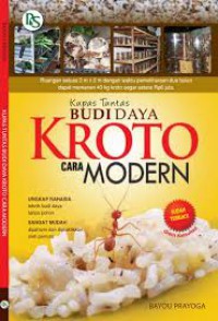 KUPAS TUNTAS BUDIDAYA KROTO CARA MODERN