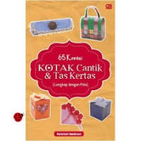 65 KREASI KOTAK CANTIK & TAS KERTAS
(Lengkap dengan Pola)