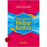 KESEMPATAN HIDUP KEDUA