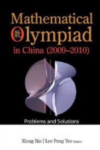 MATHEMATICAL OLYMPIAD in CHINA (2009-2010)
Problems and Solutions