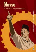 Musso Si Merah di Simpang Republik