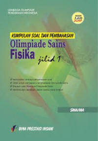 Kumpulan Soal dan Pembahasan Olimpiade Sains Fisika Jilid 1