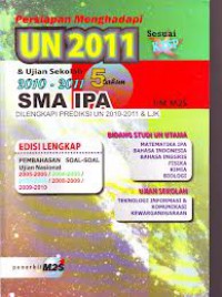 Persiapan Menghadapi UN 2011 & Ujian Sekolah SMA IPA 5 th.