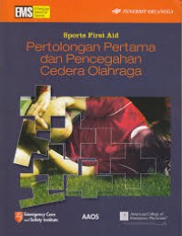 PERTOLONGAN PERTAMA DAN PENCEGAHAN CEDERA OLAHRAGA