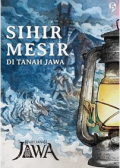 Sihir Mesir Ditanah Jawa