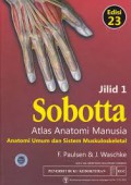 SOBOTTA ATLAS ANATOMI MANUSIA Anatomi Umum dan Sistem Muskuloskeletal Jilid 1