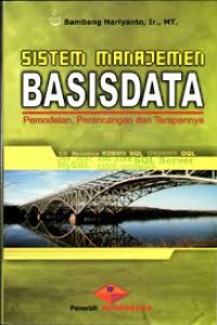 SISTEM MANAJEMEN BASISDATA
Pemodelan, Perancangan dan Terapannya