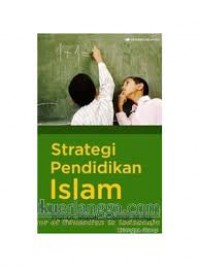 STRATEGI PENDIDIKAN ISLAM