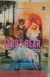 TEDDY BEAR, I LOVE YOU