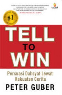 Tell to Win Persuasi Dahsyat Lewat Kekuatan Cerita