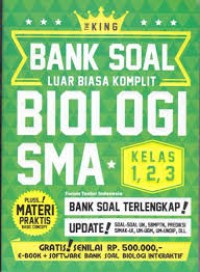 THE KING BANK SOAL BIOLOGI SMA KELAS 1, 2, 3