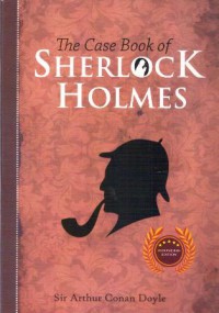 The Case Book of SHERLOCK HOLMES