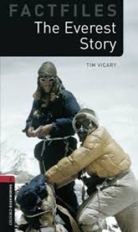 THE EVEREST STORY; OXFORD BOOKWORMS 3