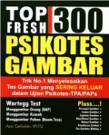 TOP FRESH 300 PSIKOTES GAMBAR