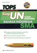 TOPS Siap UN Bahasa Indonesia SMA/MA