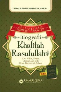 BIOGRAFI KHALIFAH RASULULLAH