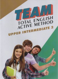 TEAM Total English Activity Method : Upper Intermediate 2 (Units 11-20)