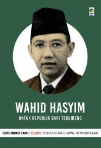 Seri Buku Saku Tempo Wahid Hasyim